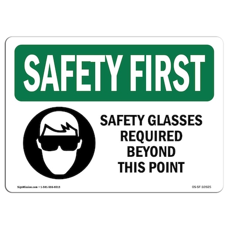 Signmission OSHA Sign, Glasses Required Beyond, 10in X 7in Decal, 10" W, 7" H, Landscape, OS-SF-D-710-L-10925 OS-SF-D-710-L-10925